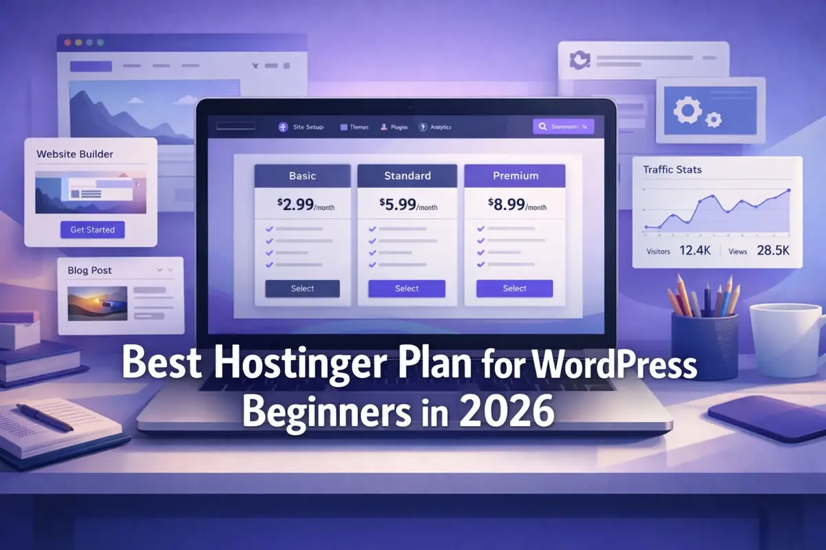 Best Hostinger plan for WordPress beginners in 2026
